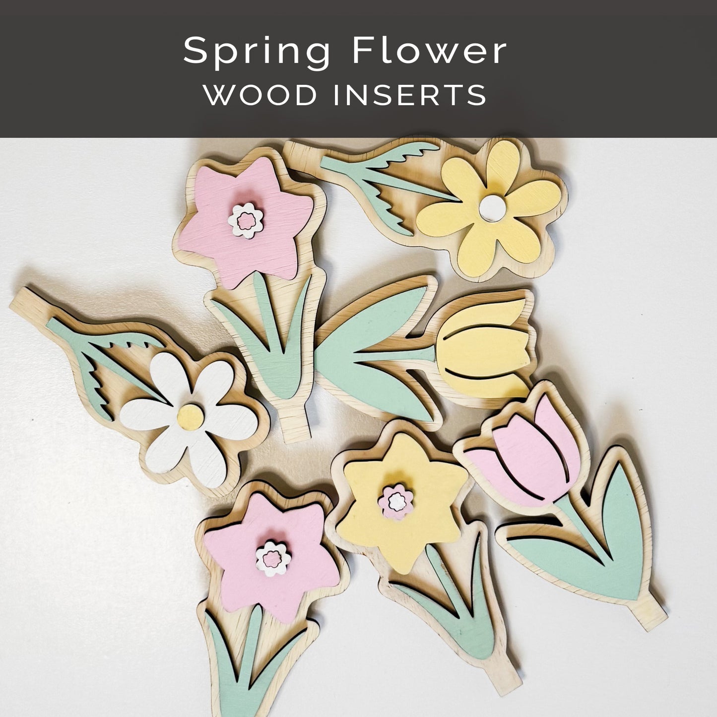 Spring Flower Wood Inserts