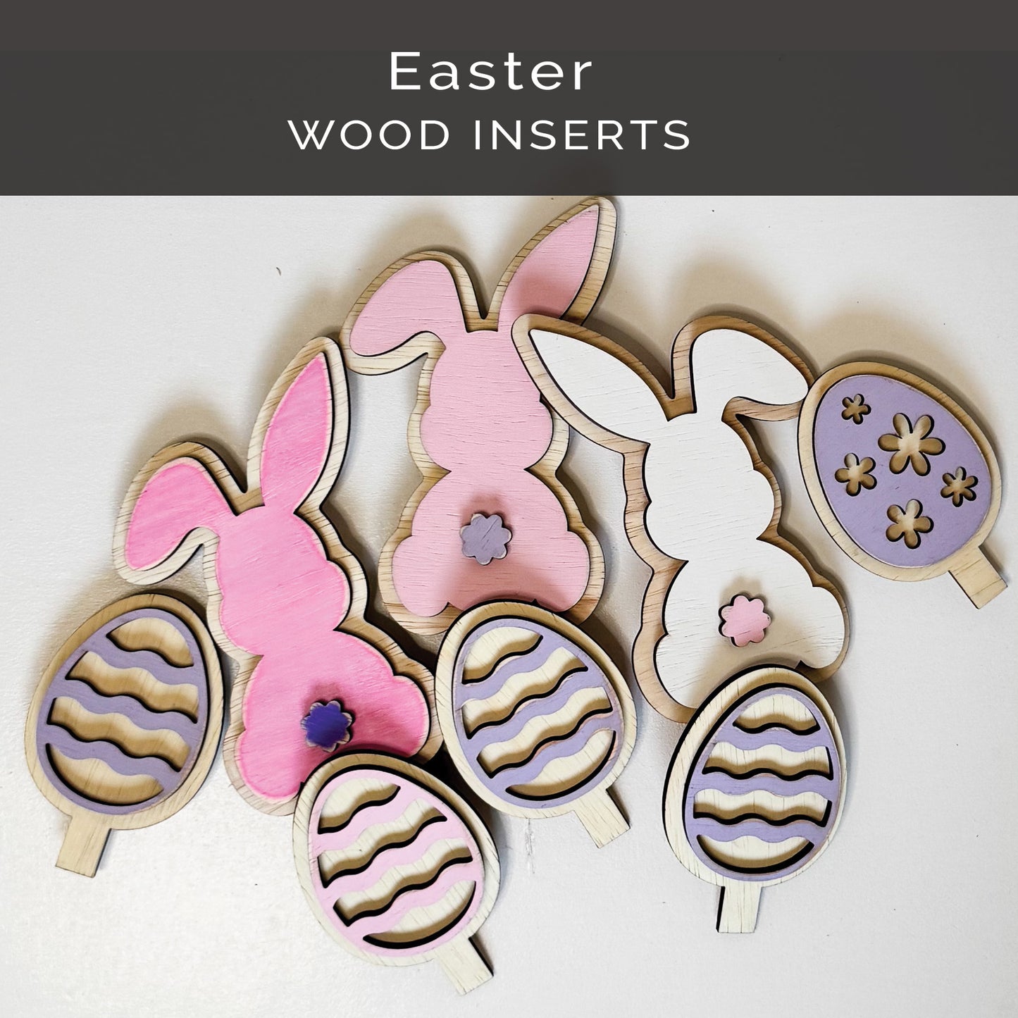 Easter Spring Wood Inserts.
