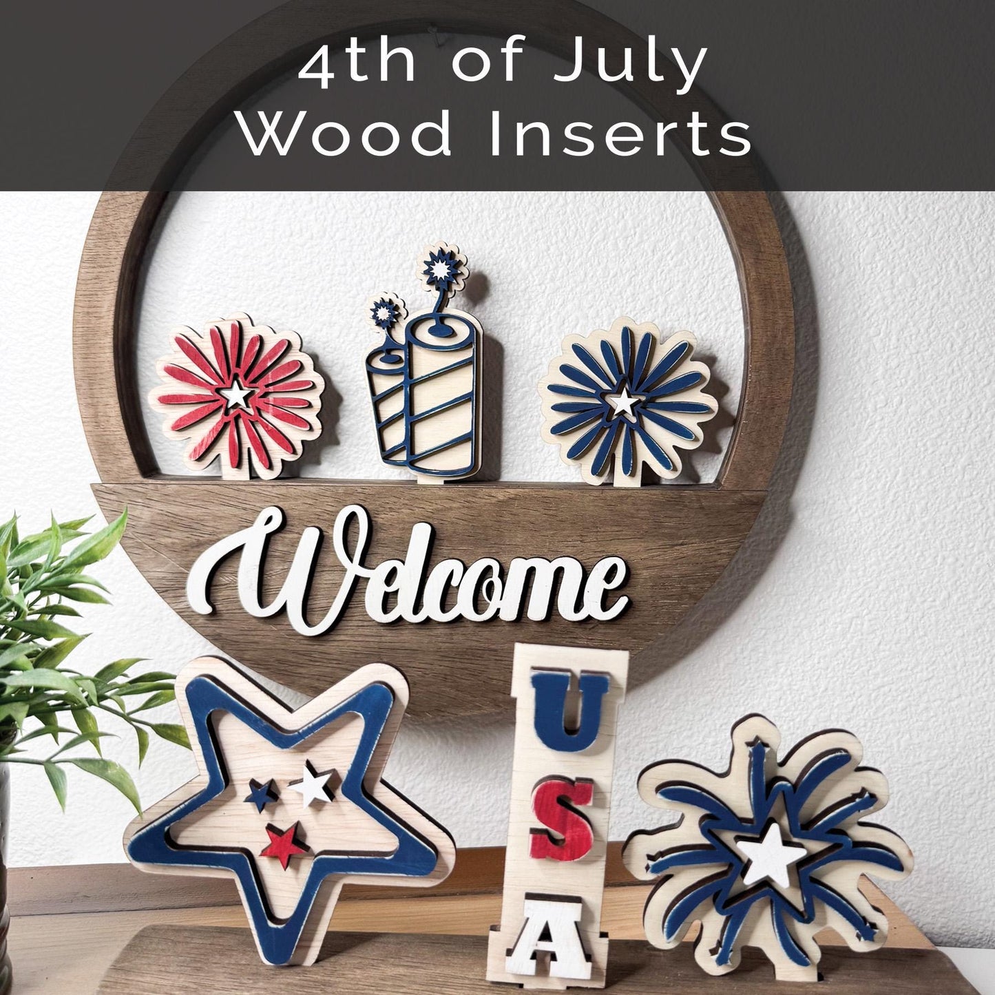 4th of July Interchangeable Wooden Inserts  Fireworks, Firecracker and USA