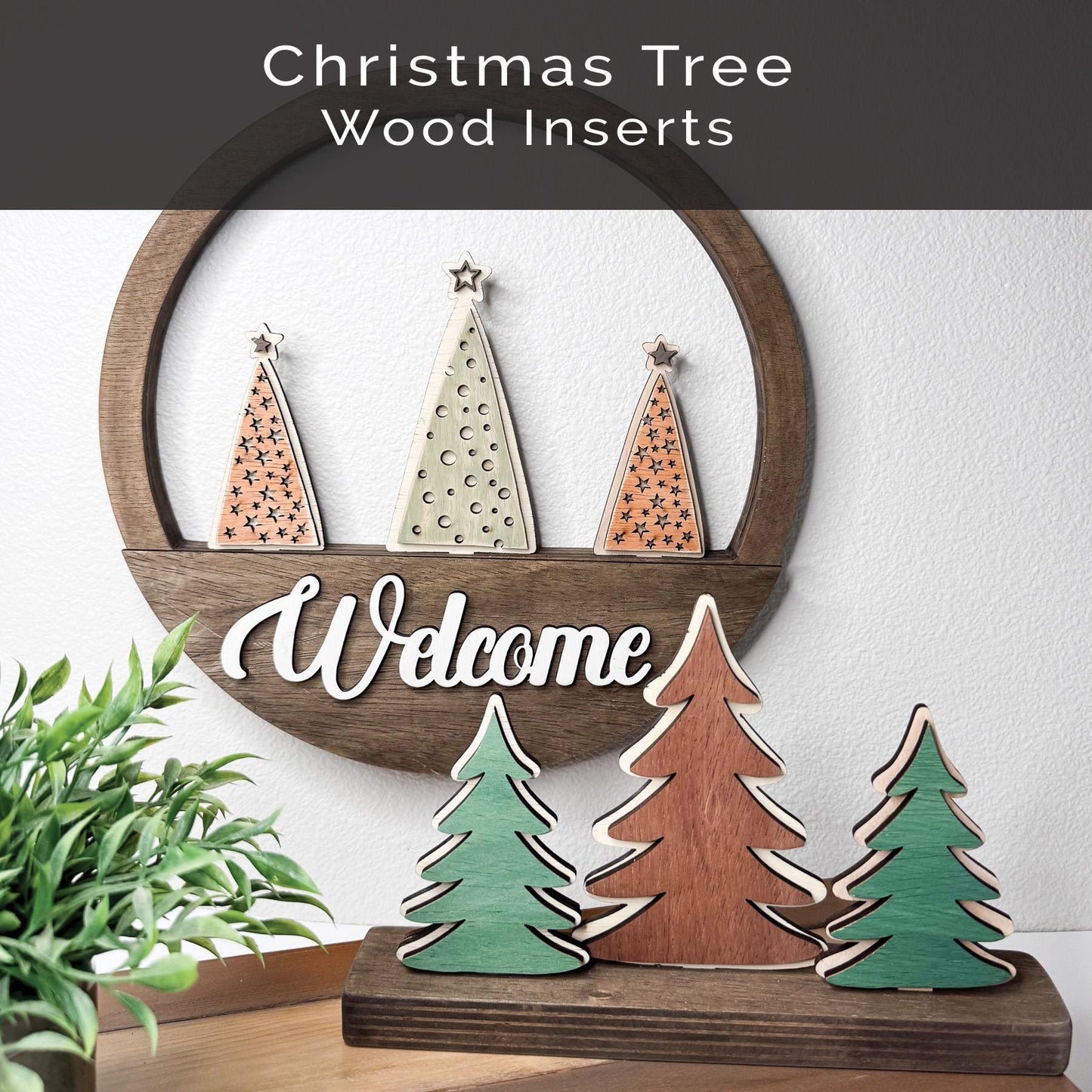 Rustic Trees and Christmas Trees wood inserts.